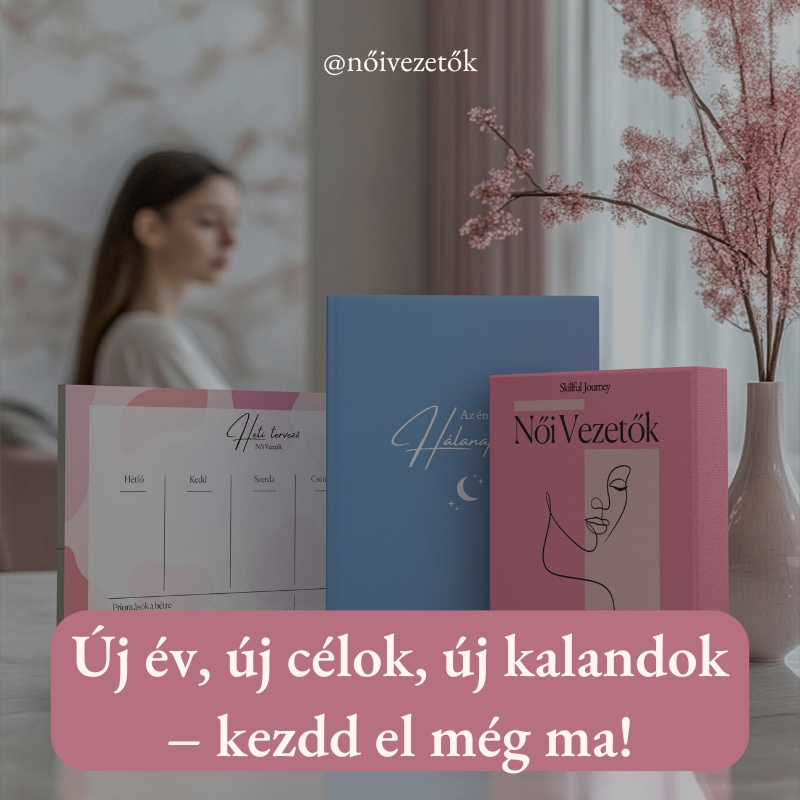 "Új év, új célok, új kalandok – kezdd el még ma!"
