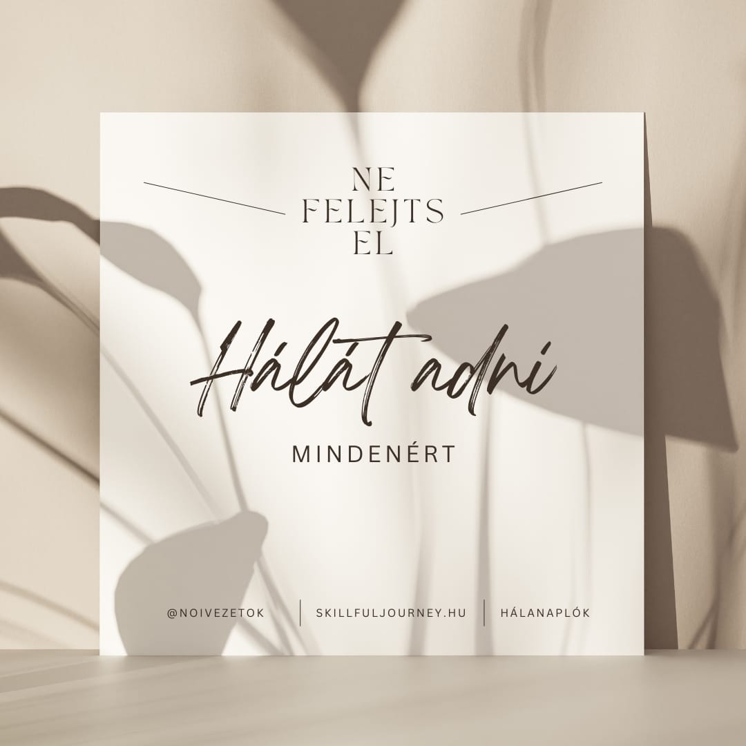 Ne felejts el hálát adni mindenért felirat bézs lapon, növények árnyékával